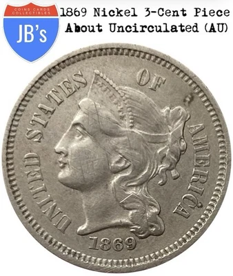 1869 U.S. Nickel Three-Cent Piece - 3c - ABOUT UNCIRCULATED (AU) - Image 1 of 4