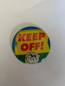 Vintage Metal Pin - KEEP OFF! (v2) - Picture 1 of 2