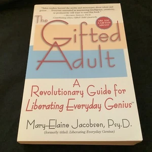 The Gifted Adult: A Revolutionary Guide for Liberating Everyday Genius - Picture 1 of 7