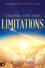 Kevin Zadai Taking Off the Limitations (Paperback)
