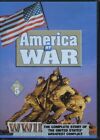 America At War: WWII--The Complete Story of the United States' Greatest Conflict