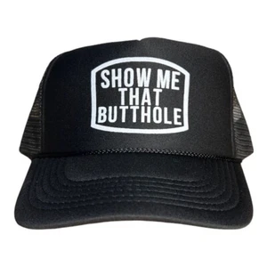Funny Trucker Hat Show me That Butthole Hat booty butt humor novelty gag gift - Picture 1 of 2