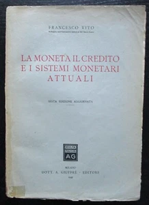 Moneta credito e sistemi monetari attuali Vito Giuffrè collezionismo numismatica - Foto 1 di 8