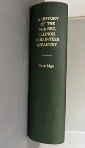 History of the 96th Regiment Illinois Volunteer Infantry 1887 1st ed Partridge - Picture 1 of 21