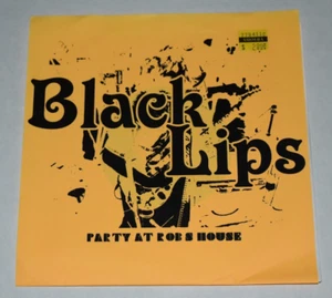BLACK LIPS Party At Rob's 7", 2006, Die Slaughterhaus Records - Picture 1 of 5
