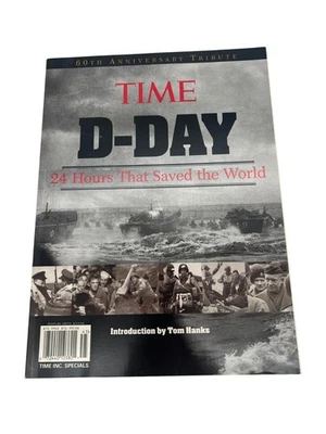 Time D-Day 24 Hours That Saved the World 2004 WWII 60th Tribute Foto 1 de 4