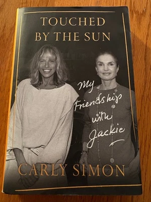 CARLY SIMON AUTOGRAPHED "TOUCHED By The SUN"2019 JACKIE FRIENDSHIP AUTOBIOGRAPHY - Image 1 of 3