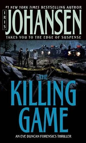 The Killing Game: An Eve Duncan Forensics Thriller By Iris Johansen - VERY GOOD Foto 1 de 1