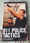 VHS 911 Police Tactics (2000) VHS, vidéo maison authentique Brentwood sortie américaine
