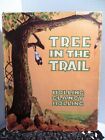 Native American Indian TREE IN THE TRAIL Holling Clancy 1st Edition Childrens 