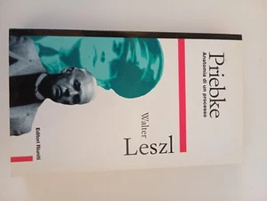 PRIEBKE ANATOMIA DI UN PROCESSO di WALTER LESZL - EDITORI RIUNITI - - Foto 1 di 1
