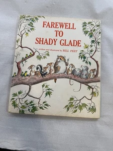 Bill Peet Abschied von Shady Glade Buch - Bild 1 von 6
