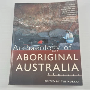 Archaeology of Aboriginal Australia: A Reader by Tim Murray Paperback 1998 - Bild 1 von 17