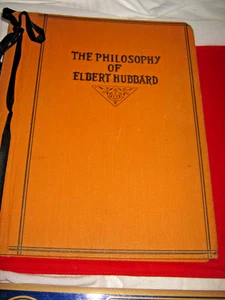 The Philosophy of Elbert Hubbard 1930 Roycrofters Wm H Wise & CO - Picture 1 of 14