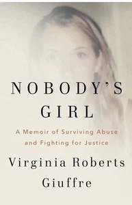 Nobody's Girl: A Memoir of Surviving Abuse By  Virginia Giuffre -Papercover - Picture 1 of 1