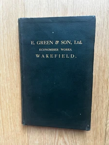 Green's Patent Fuel Economiser for Steam Boilers Wakefield 1912 Catalogue P502 - Picture 1 of 23