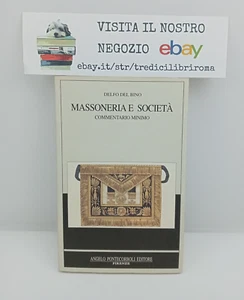 Freemasonry and Society. Minimum Commentary - Delfo Del Bino - Angelo Pontecorboli - Picture 1 of 7
