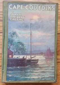 Cape Cod Folks HC Buch Sarah McLean Greene 1904 illustriert mit Fotos aus Theaterstück - Bild 1 von 5