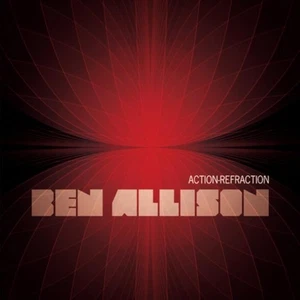 Action-Refraction On Vinyl Record By Ben Allison Record LP Brand New - Imagen 1 de 3
