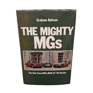 The Mighty MGs Hardback Book by Graham Robson  - See Comments - Picture 1 of 24
