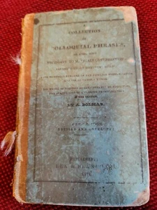 Collection of Colloquial Phrases A Bolmar French- English Languages 1846 ANTIQUE - Bild 1 von 12