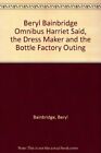 Omnibus: "Harriet Said", "The Dressmaker" and "Bottle Factory Ou