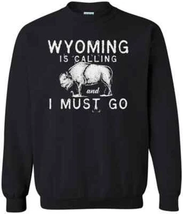 Wyoming State Gift Wyoming Is Calling Buffalo Vacation Patriotic Gifts Sweatshir - Picture 1 of 3