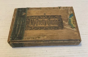 My Pretty Cousin Cigar Box 1883 Tax Stamp Factory 492 PA Antique - Picture 1 of 6