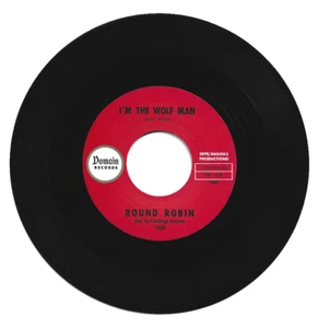 Round Robin I'm The Wolfman / Sit and Dance R&B Reissue Listen - Picture 1 of 2
