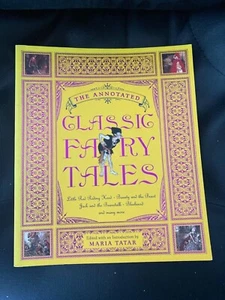The Annotated Classic Fairy Tales - Illustrated - VGC - Softback - Picture 1 of 1