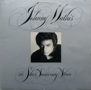 Johnny Mathis - The First 25 Years The Silver Anniversary Album (2xLP, Comp, Gat - Picture 1 of 5