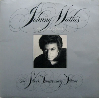 Johnny Mathis - The First 25 Years The Silver Anniversary Album (2xLP, Comp, Gat - Image 1 of 4