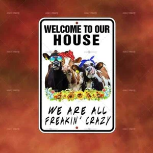 Welcome House Crazy Cows metal Sign Home room wall art gift funny decor A2170 - Picture 1 of 1
