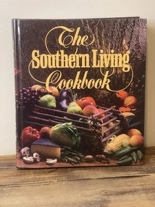 The Southern Living Cookbook | Recipes Cook Book Hardcover | Vintage 1987 - Picture 1 of 5