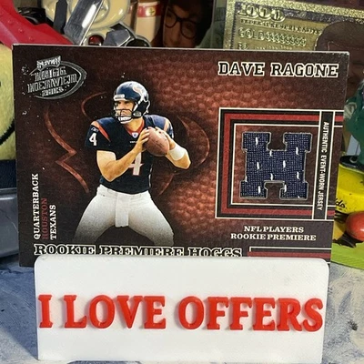 2003 PLAYOFF HOGG HEAVEN DAVE RAGONE ROOKIE JERSEY PREMIERE HOGGS 583/750 220 - Image 1 of 4