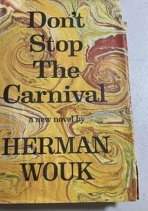 Don't Stop the Carnival Herman Wouk 1965 Hardcover Book Club First Edition 1st - Picture 1 of 5