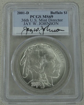 2001-D American Buffalo Unc Silver Dollar PCGS MS 69 Jay Johnson Signed - Image 1 of 2