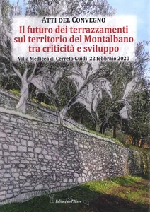 Il futuro dei terrazzamenti sul territorio del Montalbano tra criticità e svilup - Foto 1 di 1