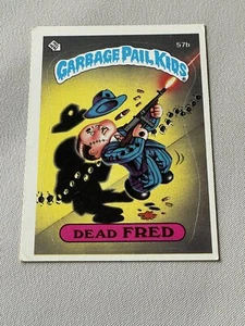 1985 Topps Garbage Pail Kids Series 1 Sticker Card #57b Dead Fred. - Picture 1 of 1