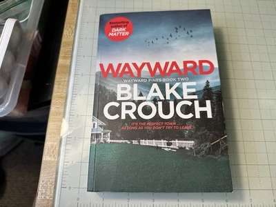 Wayward - Crouch в мягкой обложке, книга Блейка 2 трилогия Wayward Pines - Изображение 1 из 4