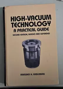 marsbed h hablanian HIGH VACUUM TECHNOLOGY second edition revised and expanded - Imagen 1 de 3