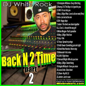DJ White Rock Back N 2 Time Pt.2 ( Oldschool R&B) - Picture 1 of 1