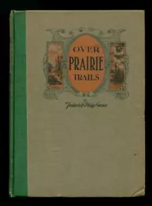Frederick Philip GROVE. Over prairie trails. 1922. 1st edition, signed by author - Picture 1 of 1