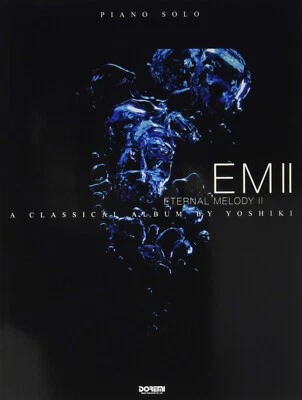 Yoshiki Eternal Melody II X JAPAN Piano Solo Sheet Music Score Book Japan NEW - Image 1 of 2