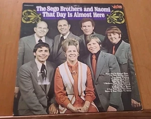 The Sego Brothers and Naomi That Day Is Almost Here Released In 1973 By Vista - Picture 1 of 10