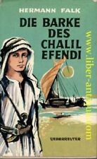 Die Barke des Chalil Efendi - Alfred Brehm wird Naturforscher Falk, Hermann:
