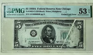 1950-A FRN Chicago $5 U.S. dollar Fr# 1962-G PMG 53 EPQ Gutter Fold Error Note - Picture 1 of 4