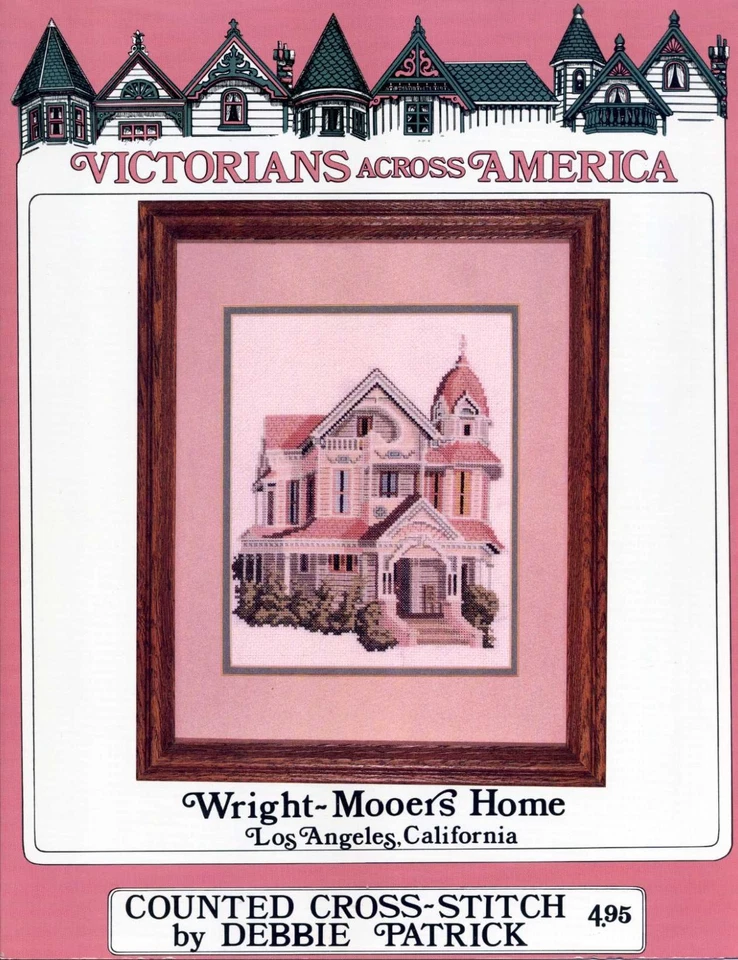 Victorians Across America Cross Stitch Pattern Debbie Patrick WRIGHT-MOOERS HOME - Image 1 of 1
