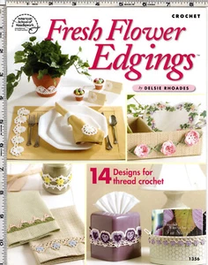 "Fresh Flower Edging" ©2004 American School of Needlework Crochet Leaflet # 1356 - Picture 1 of 2