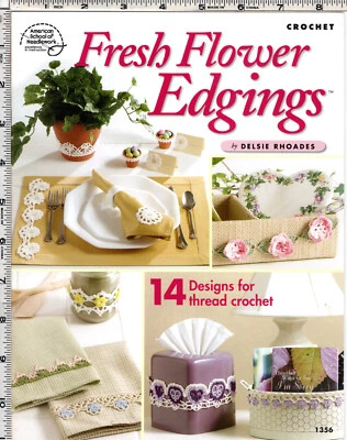 "Fresh Flower Edging" ©2004 American School of Needlework Crochet Leaflet # 1356 - Image 1 of 2